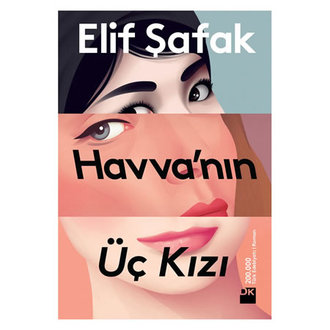 Havva'nın Üç Kızı Elif Şafak