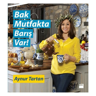 Bak Mutfakta Barıs Var Aynur Tartan