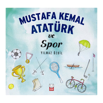 Mustafa Kemal Atatürk Ve Spor