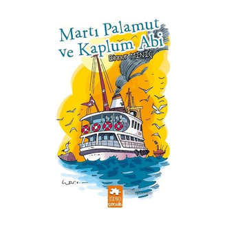 Martı Palamut Ve Kaplum Abi Binnur Miniç