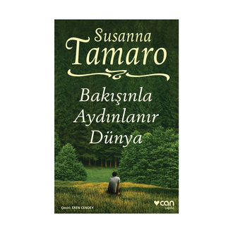 Bakışınla Aydınlanır Dünya Susanna Tamaro