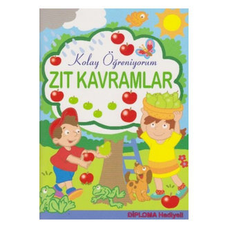 Kolay Öğreniyorum - Zıt Kavramlar