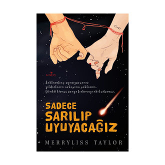 Sadece Sarılıp Uyuyacağız Merryliss Taylor