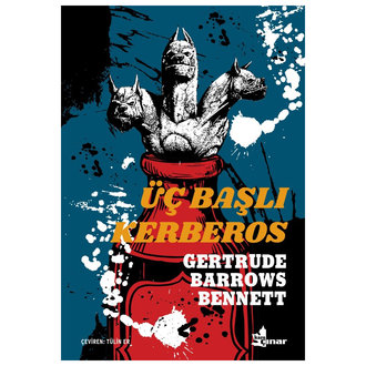 Üç Başlı Kerberos Gertrude Barrows Bennett