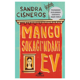 Mango Sokağındaki Ev Sandra Cisneros