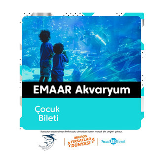 Emaar Akvaryum Çocuk/Öğrenci Pnr